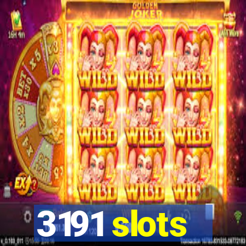 3191 slots
